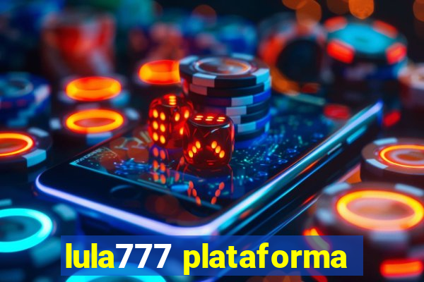 lula777 plataforma